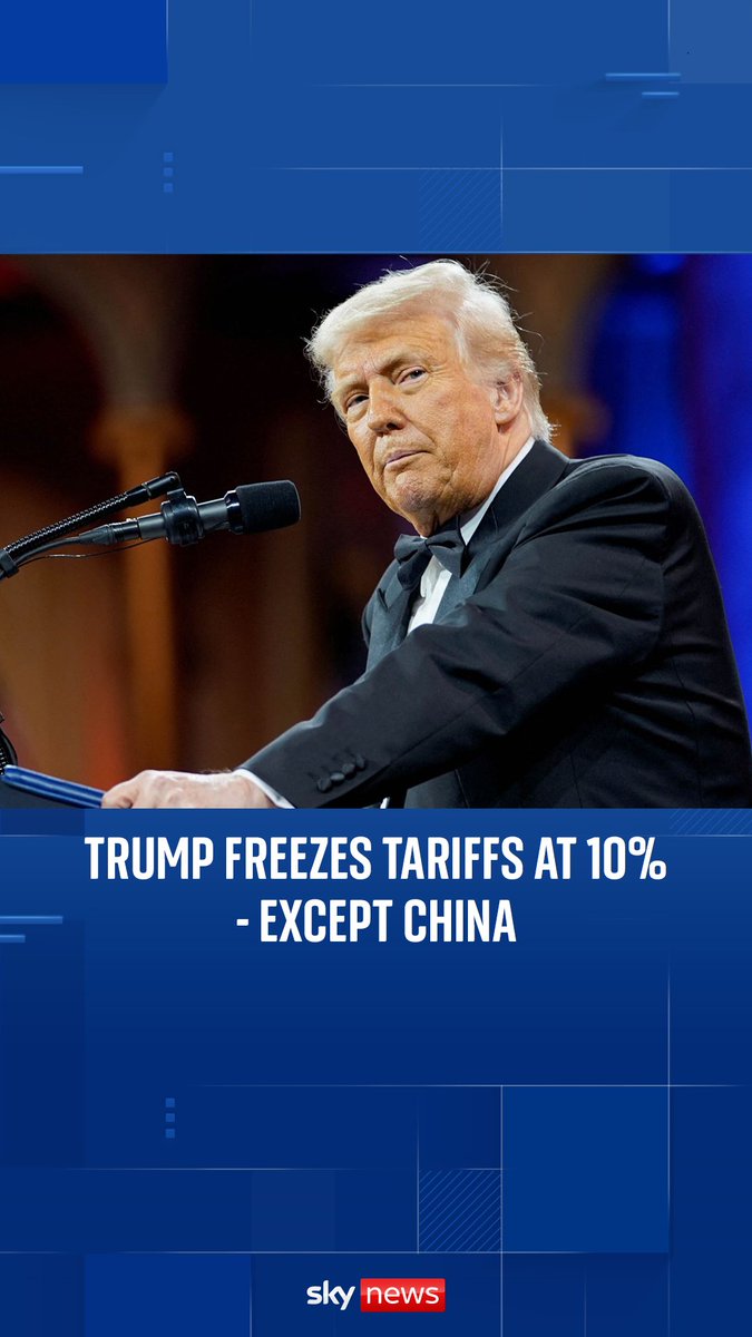Trump freezes global tariffs at 10% for 90 days - but raises them for China to 125%.