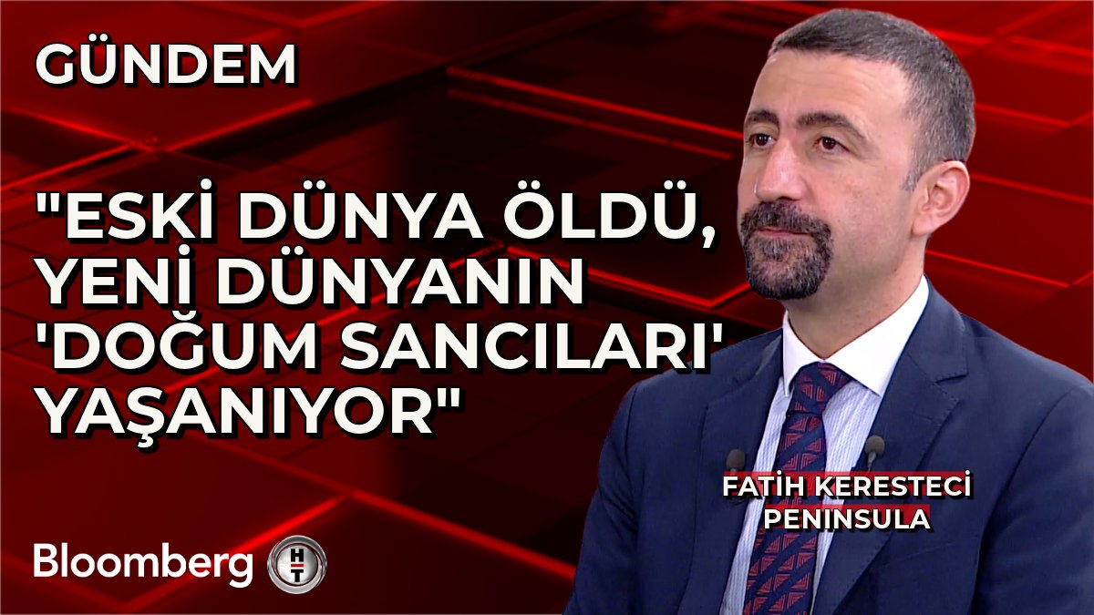 Peninsula - Fatih Keresteci: 📍 Eski dünya öldü, yeni dünyanın "doğum sancıları" yaşanıyor