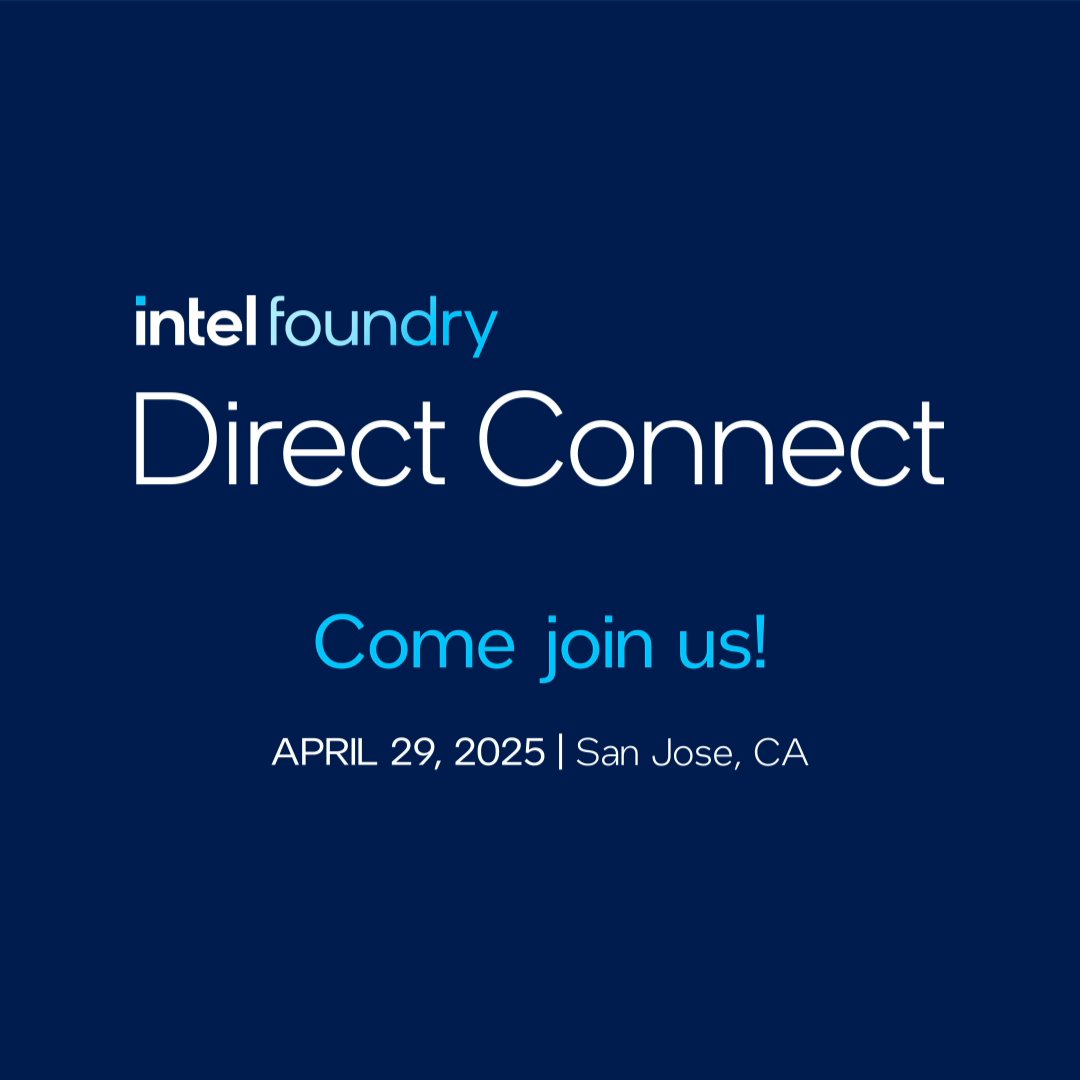 Join us at Intel Foundry #DirectConnect 2025 on April 29—and see how we’re in on big ideas. 💡 We’re in on scores of successful collaborations with #IntelFoundry. We’re in on engaging discussions, networking, and more. Learn more: #Intel #Foundry