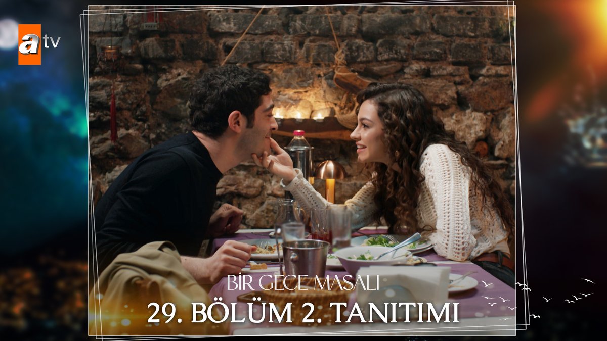“Sen hem yıldızsın, hem güneşsin, hem aysın…" 29. Bölüm 2. Tanıtımı ✨ #BirGeceMasalı yeni bölümüyle Salı 20.00'de atv’de! atv