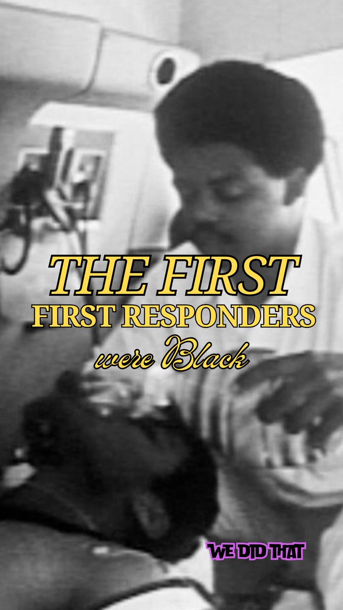 The First First Responders Were Black
