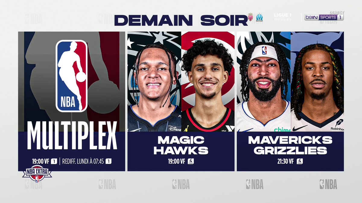 [📺LIVE]🏀 #NBAextra 📺 Votre programme de dimanche soir : 🔥🔥 Le Multiplex dès 19h jusqu'à 00h sur beIN 1 👉 Magic @ Hawks à 19h sur MAX 4 👉 Mavericks @ Grizzlies à 21h30 sur MAX 4