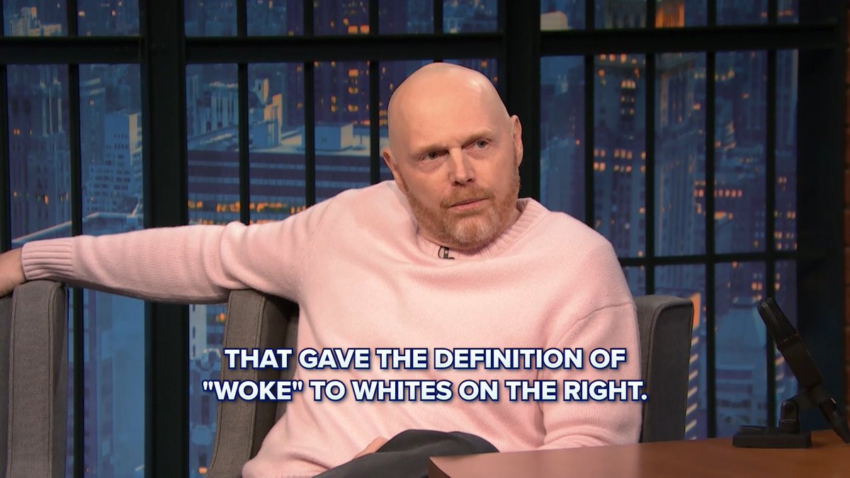 Comedian Bill Burr finds some delicious irony in the controversy over “woke.”