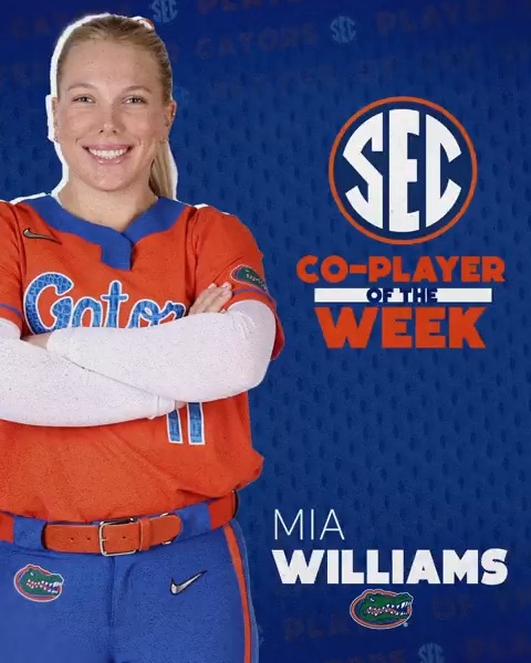 🥎 SEC Player of the Week: April 15 🐊 Mia Williams Gators Softball x #SECSB