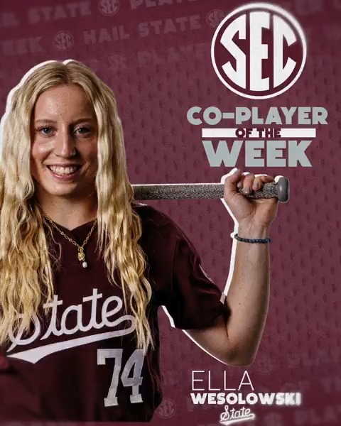 🥎 SEC Player of the Week: April 15 🐶 Ella Wesolowski Mississippi State Softball x #SECSB
