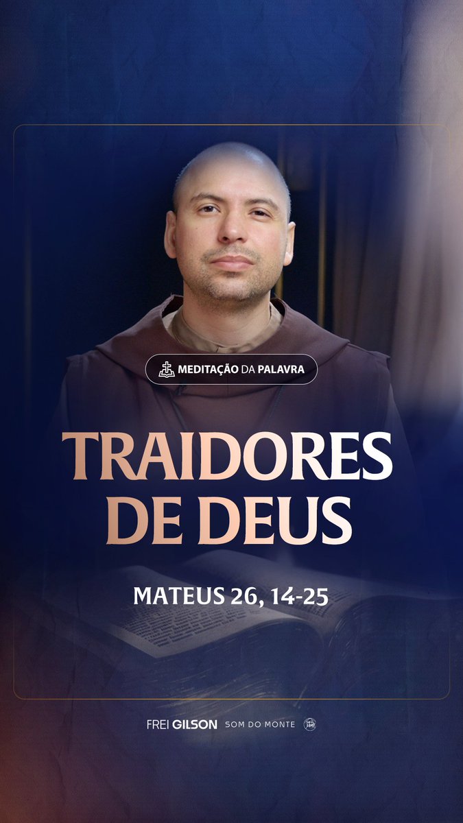 Traidores de Deus | (Mateus 26, 14-25) #2317