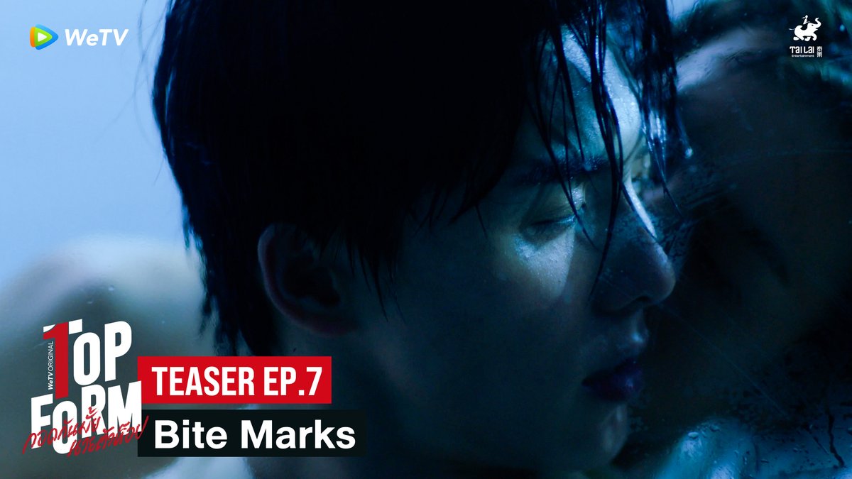 Top Form กอดกันมั้ย นายตัวท็อป | ตัวอย่าง EP.7 | ทุกวันพฤหัสบดี 20.00น. Bite Marks🫦 ความสัมพันธ์ของจินและอคินจะกลับมาเป็นเหมือนเดิมได้หรือไม่? 💖 Top Form กอดกันมั้ย นายตัวท็อป ⏰ ทุกวันพฤหัสบดี เวลา 20:00น. ทาง WeTV เท่านั้น 🔗 桜日梯子 抱かれたい男1位に脅されています。公式＠500万部FES. บอ อู มอ บูมบูม🐋✨ Smart Chisanupong Peanut.บัตเด๋อออ #TopFormTheSeries #กอดกันมั้ยนายตัวท็อป #桜日梯子 #WeTV #WeTVOriginal #Tailai