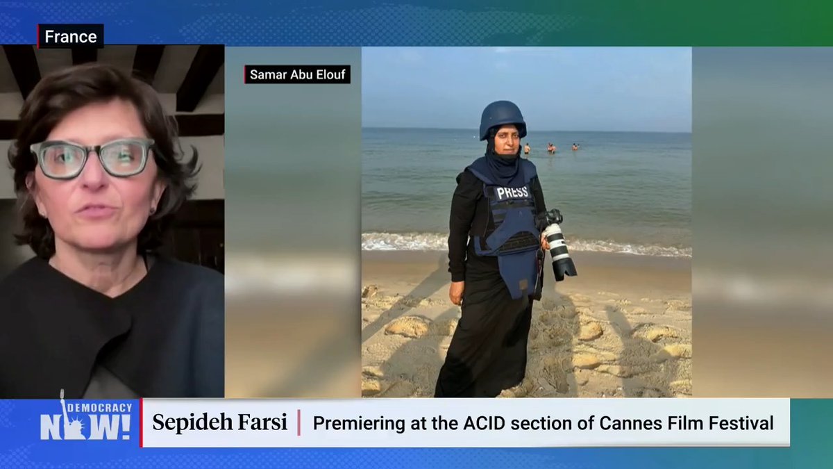 Gaza-based photojournalist Fatma Hassona was the main subject of the film "Put Your Soul on Your Hand and Walk." She was killed with her family this week in an Israeli airstrike, just a day after the film was selected to premiere at Cannes. Director Sepideh Farsi tells Democracy Now! that she wonders if the film's selection led to Hassona's death. "People say it was targeted. I do believe that it could be the case, given the high number of journalists and photographers in Gaza who have been killed by the Israeli army."
