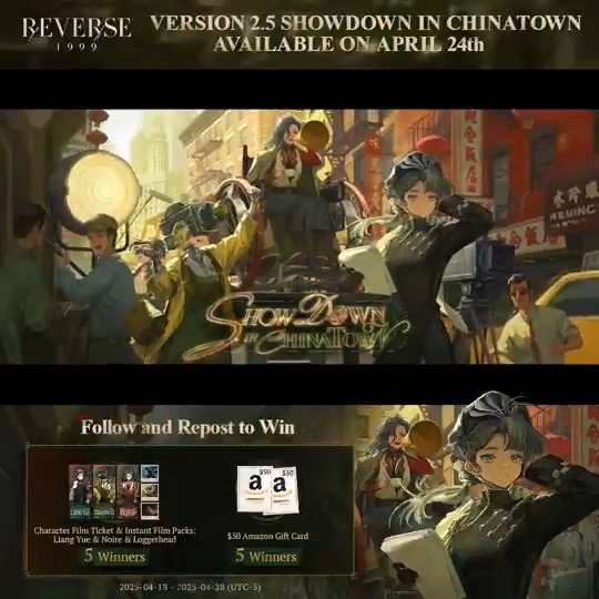 Version 2.5 Trailer - Showdown in Chinatown | Reverse: 1999 Director, actors, places please—Action! [Giveaway] 1. Follow Reverse: 1999 | Version 3.4 Available Now 2. RT trailer before Apr.28 HD: Download: #Reverse1999Ver2ꓸ5 #Reverse1999HalfAnniv
