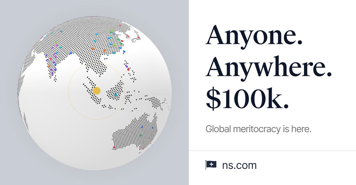 Anyone. Anywhere. $100k in funding. Global meritocracy is finally here.