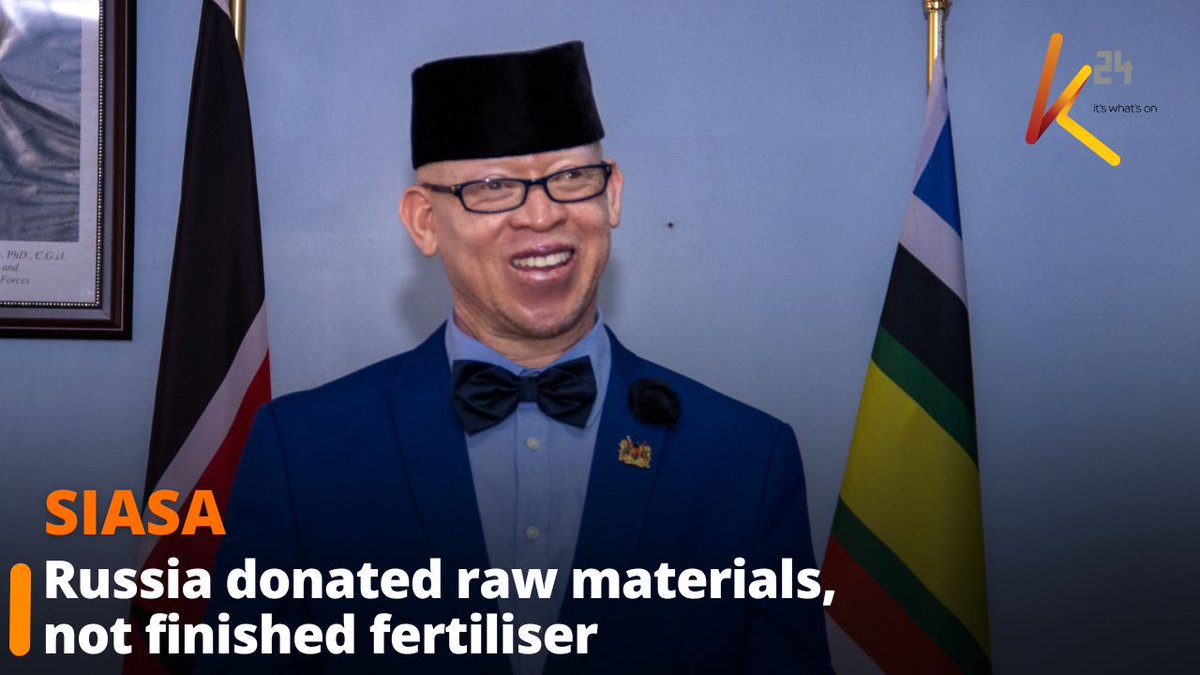 Isaac Mwaura: Russia donated raw materials, not finished fertiliser