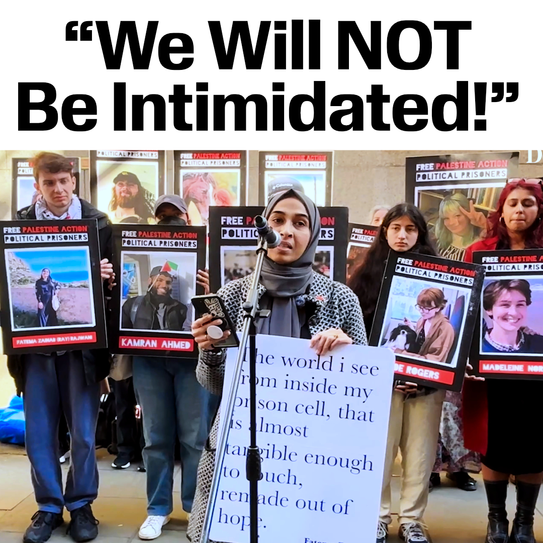 NEW | "We won’t be intimidated into allowing a genocide to continue!" Palestine Action "Filton 18" Activists Face Trial in the UK Matt Kennard | Palestine Action
