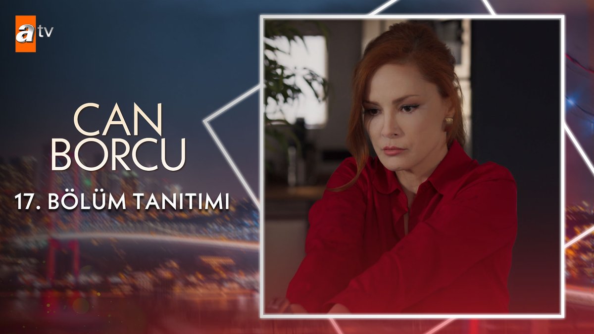 “Ben bunu senin yanına bırakmam!” 17. Bölüm Tanıtımı #CanBorcu yeni bölümüyle Cumartesi 20.00’de atv’de. ⚖️ atv