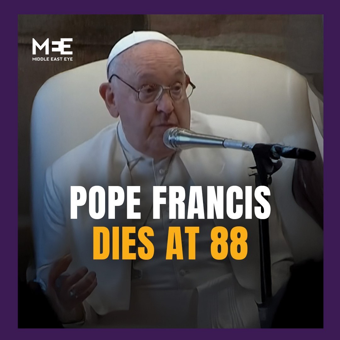 Pope Francis has died aged 88, the Vatican has announced. In his final Easter message, he called for a Gaza ceasefire and condemned the “deplorable humanitarian situation”. In December, he said of an Israeli strike that killed children: “This is cruelty, this is not war.”