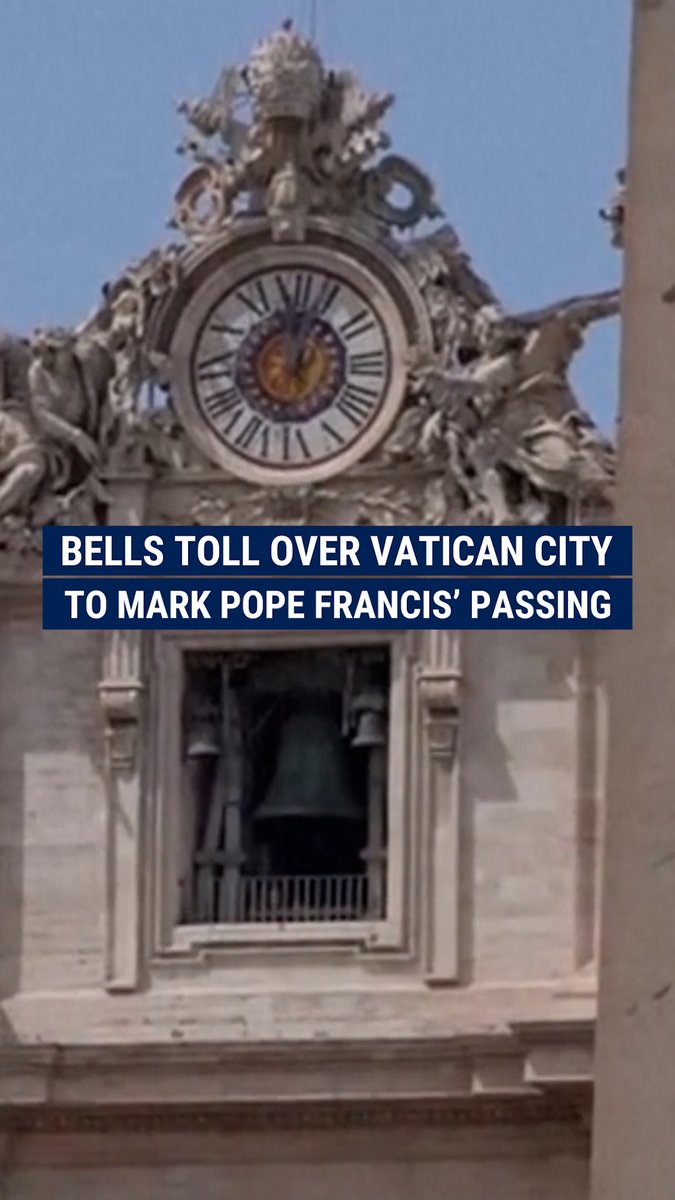 Bells toll over St. Peter's Square in Vatican City to honor Pope Francis' passing.