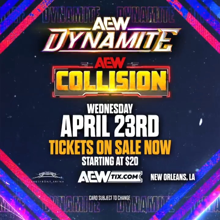 Get ready NEW ORLEANS! THIS WEDNESDAY #AEW makes its return to The Big Easy with #AEWDynamite & #AEWCollision at the @lakefrontarena on Wednesday, April 23! Tickets are ON SALE NOW! 🎟️