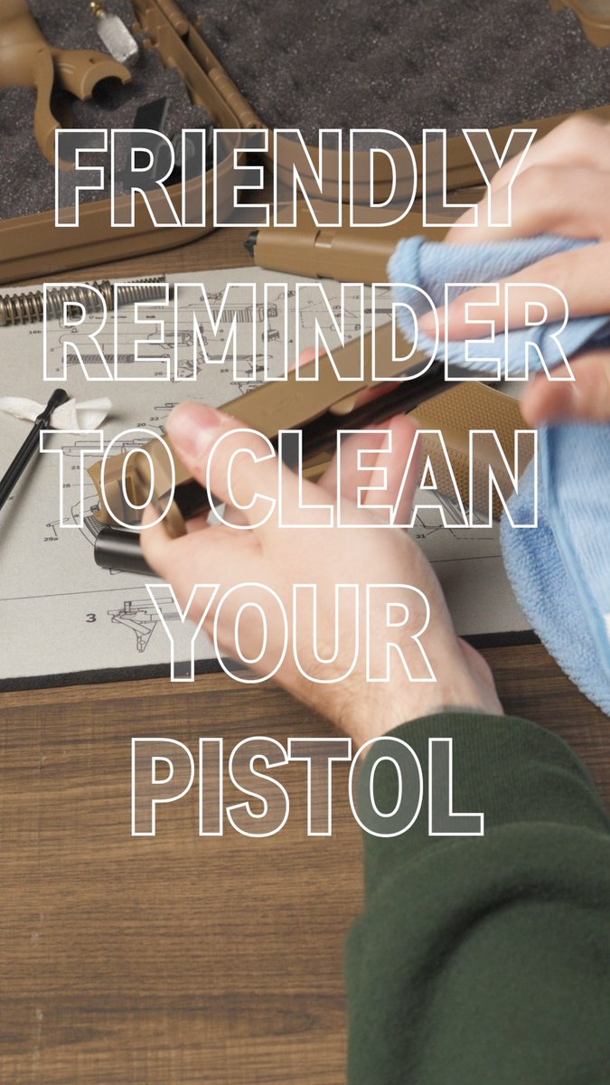Friendly Reminder! Learn more about proper pistol maintenance at
