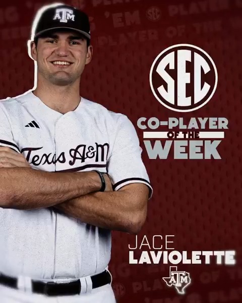 ⚾️ SEC Player of the Week: April 21 👍 Jace LaViolette Texas A&M Baseball x #SECBSB