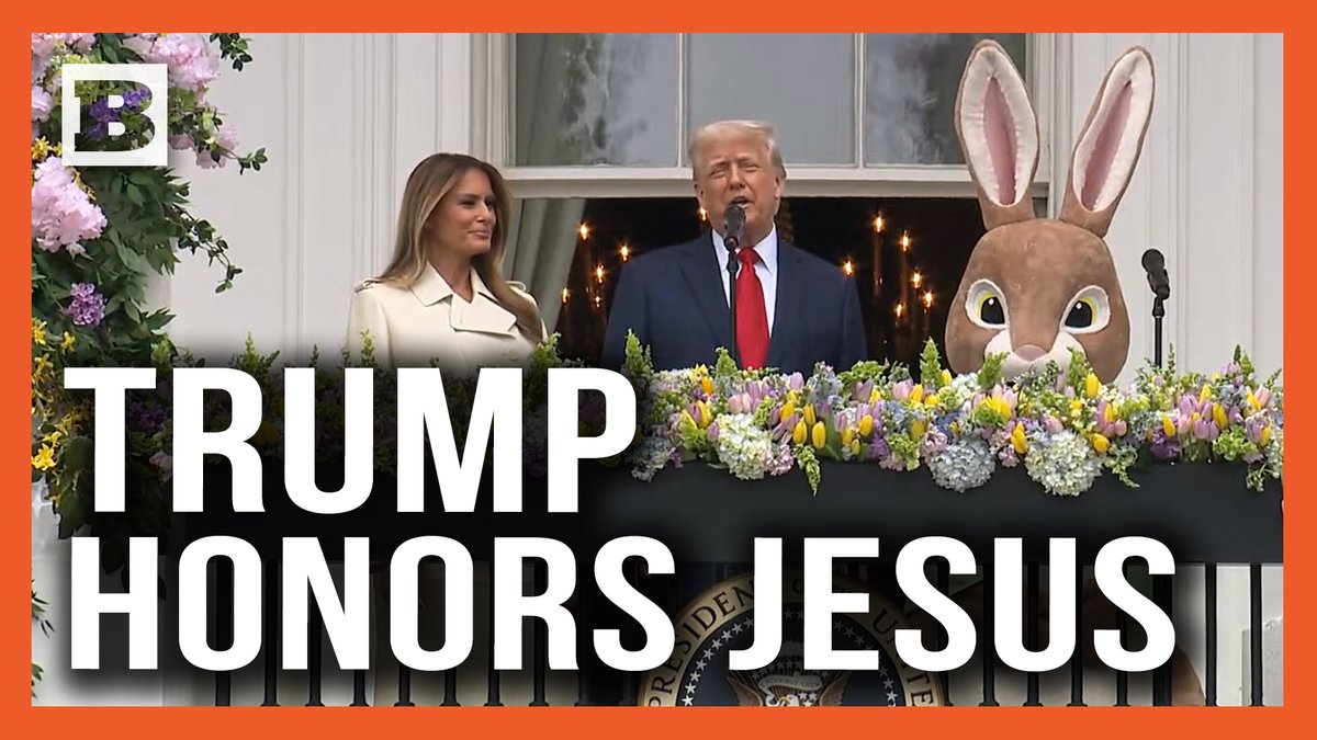 Trump at White House Easter Event: "We're Going to Honor Jesus Christ Very Powerfully"