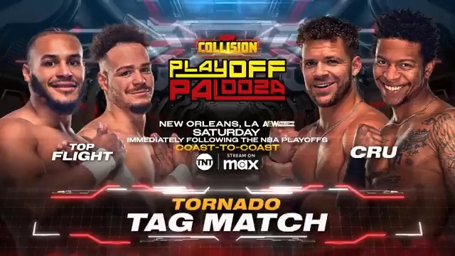 THIS SATURDAY 04/26! #AEWCollision Playoff Palooza IMMEDIATELY AFTER the NBA Playoffs on TNT Drama + Sports on Max Tornado Tag Match Top Flight vs CRU No tags! No rules! Dante Martin & Darius Martin FIGHT Lio Rush 🖤 & Action Andretti THIS SATURDAY on Collision!