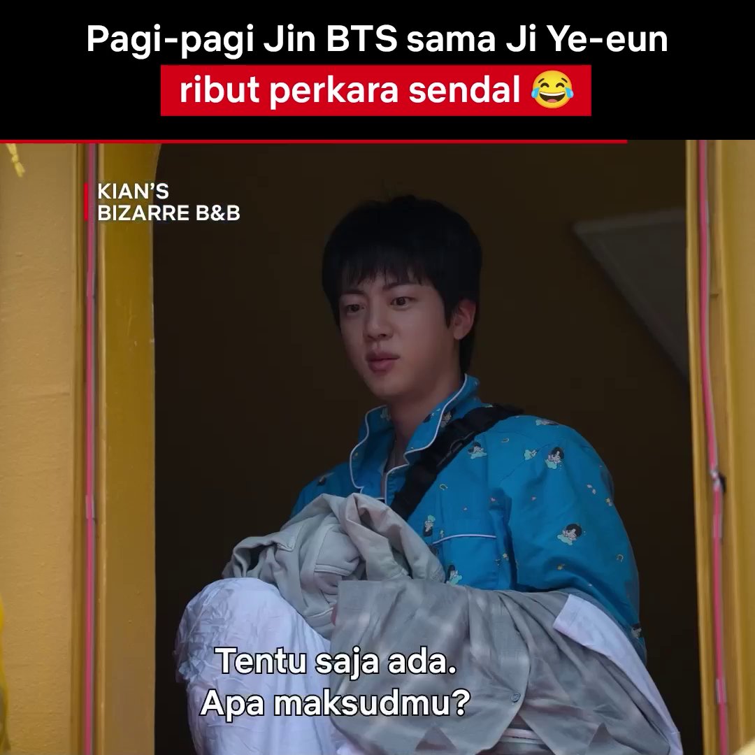 Jin BTS, Butuh Tuh Sendal~