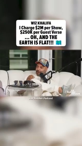 #WizKhalifa says you won't see him onstage unless he's getting paid a 6-figure sum! 🎤 He also told #JoeBudden and crew he believes the Earth is one big flat surface 🌍 Read the full story: 🎥: Joe Budden Podcast