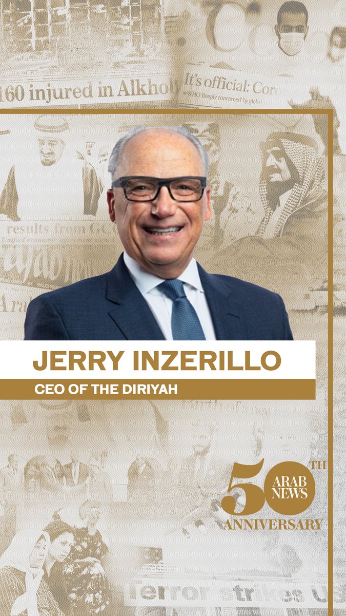 #ArabNews50: “There is only ☝ Arab News!” — هيئة تطوير بوابة الدرعية's Jerry Inzerillo commends a “legacy of authenticity, integrity and thorough journalism” as we mark our 50th anniversary 🇸🇦 🗞 |