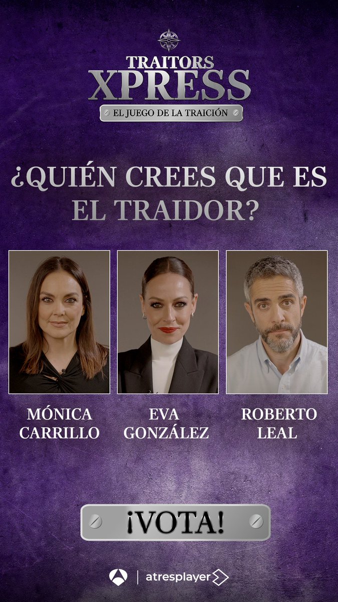 🔴 NUEVA VOTACIÓN 🔴 Mónica Carrillo, @EvaGonzalezF y Roberto Leal 🪁 están EN PELIGRO. 😈 ¿QUIÉN crees que es EL TRAIDOR? ¡VOTA en la ENCUESTA del siguiente POST! 👇 📅❌ MAÑANA a las 10:00h DESCUBRE la IDENTIDAD del ELIMINADO. #TraitorsXpress