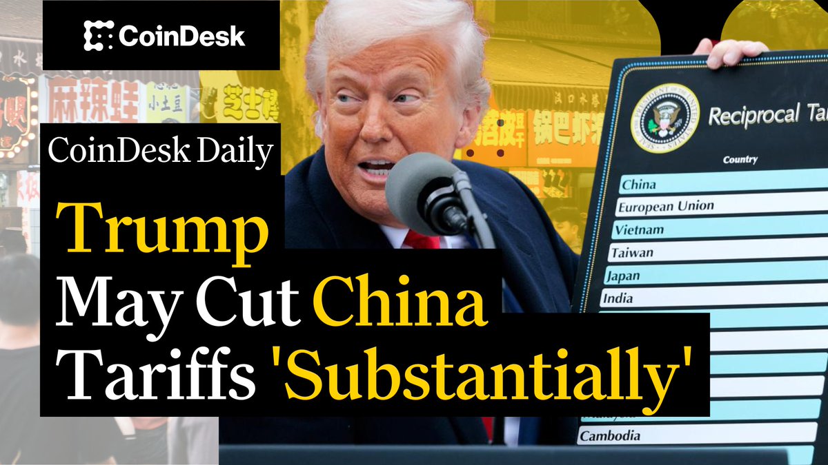 🗞️ Trump may cut China tariffs 'substantially' from 145%, won't fire Powell 🗞️ Cantor Fitzgerald leads $3B raise to buy bitcoin 🗞️ DeFi Development Corp $JNVR boosts Solana holdings to $34.4M More with Christine Lee on "CoinDesk Daily." 🔗👇