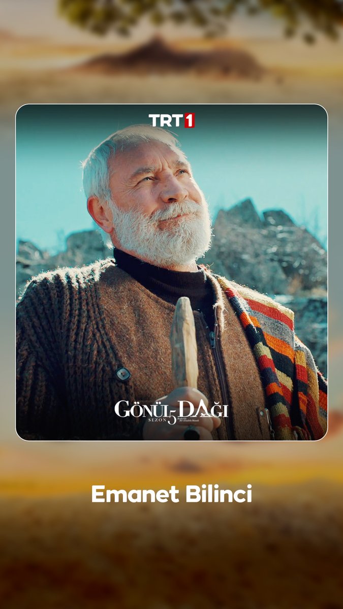 "Evlat babaya emanettir bir yaşa kadar. Bir yaştan sonra da baba evlada emanet…" #GönülDağı Gönül Dağı
