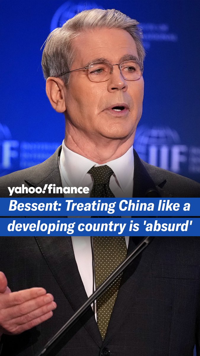 "Treating China, the second-largest country in the world, as a developing country is absurd," US Treasury Secretary Scott Bessent says. "If China wants to play a role in the global economy, then the country needs to graduate up."