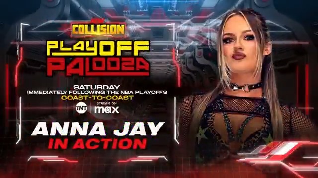 TOMORROW! #AEWCollision Playoff Palooza IMMEDIATELY AFTER the NBA Playoffs on @TNTDrama + @SportsOnMAX Anna Jay returns to Action This Saturday! @AnnaJay___ makes her return to action on Collision immediately following the NBA Playoffs, on TNT + MAX TOMORROW!