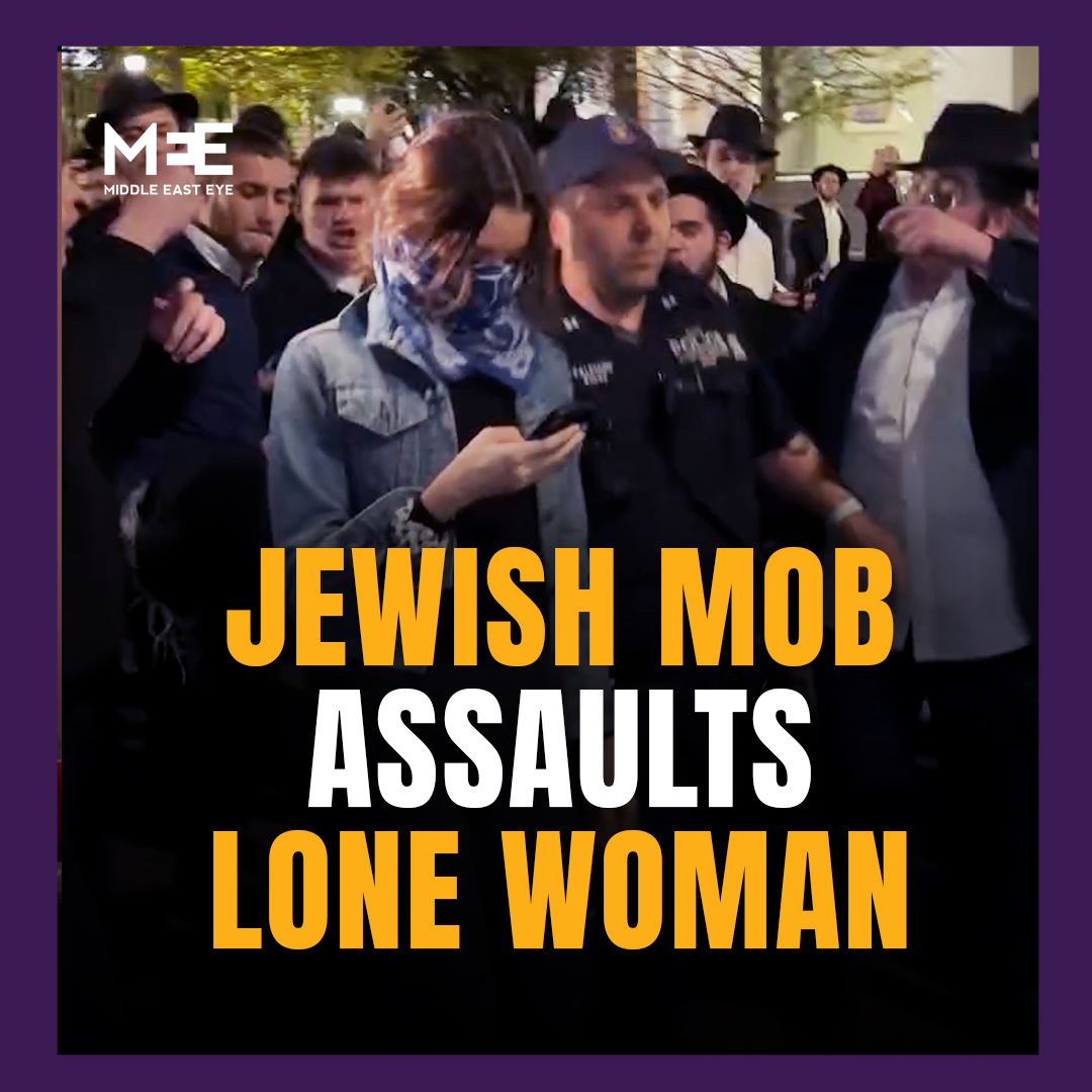 A mob of Jewish men assaulted a lone woman in New York late Thursday after she was reportedly mistaken for a pro-Palestine protester. The woman who was escorted by a police officer was repeatedly kicked and shoved by the group while chanting “Death to Arabs”