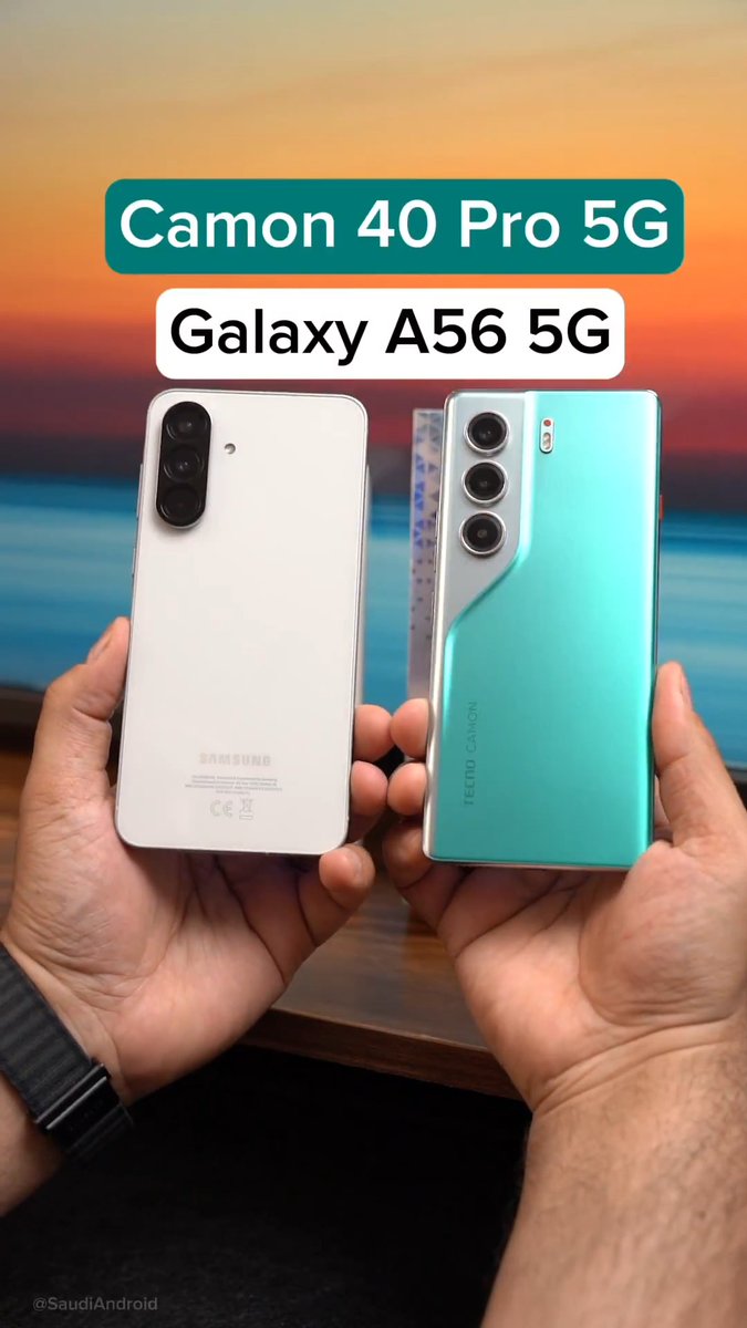 مقارنة أفضل الهواتف المتوسطة🔥📱 كامون 40 برو 🆚 جالكسي A56 وش الجهاز اللي اعجبكم أكثر؟👀 #CAMON40Pro5G #GalaxyA56