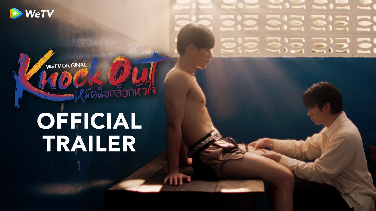 THAILAND | In debt and lost, Keen finds love with boxer Thun — but can their love survive the looming danger? #KnockOutTheSeries #หมัดน็อกล็อกหัวใจ, starring Gunner Natsakan and Nice Boripat, premieres on May 16 on WeTV!