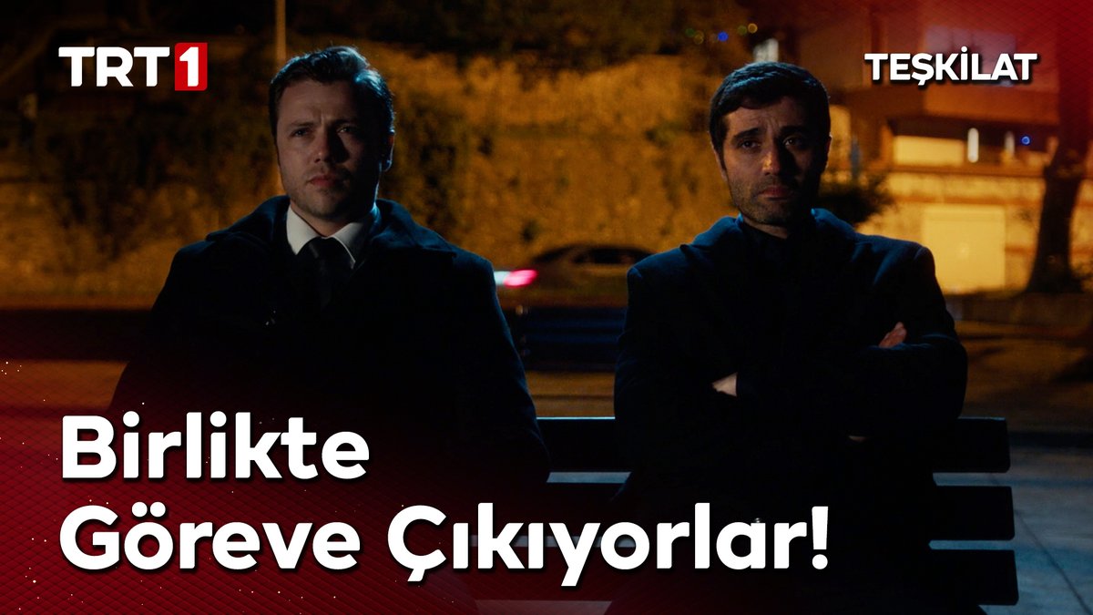 Kurtbey ve Fırtına birlikte göreve çıkıyor! #Teşkilat Teşkilat