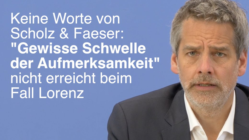 Wundert ihr euch, warum sich Kanzler Scholz & Innenministerin Faeser bisher nicht zur Tötung von Lorenz A. durch einen Polizisten geäußert haben? Der Fall habe bisher einfach keine "gewissen Schwelle der Aufmerksamkeit erreicht", erklärt mir heute Regierungssprecher Hebestreit.