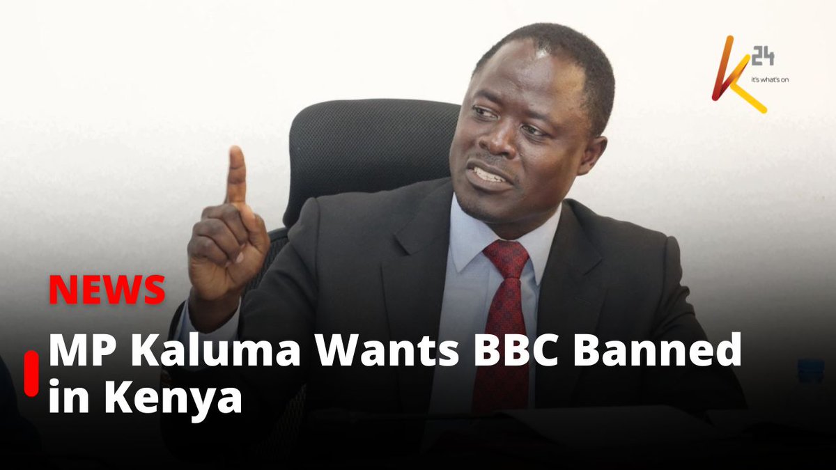 MP Peter Kaluma Calls for BBC Ban Over Protest Documentary
