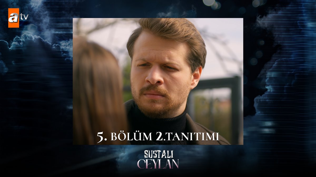 “Belki başka bir dünyada olabilirdi ama bu dünyada mümkün değil…" 5. Bölüm 2. Tanıtımı 🔥 #SustalıCeylan yeni bölümüyle Cuma saat 20.00’de atv’de. 🥀 atv