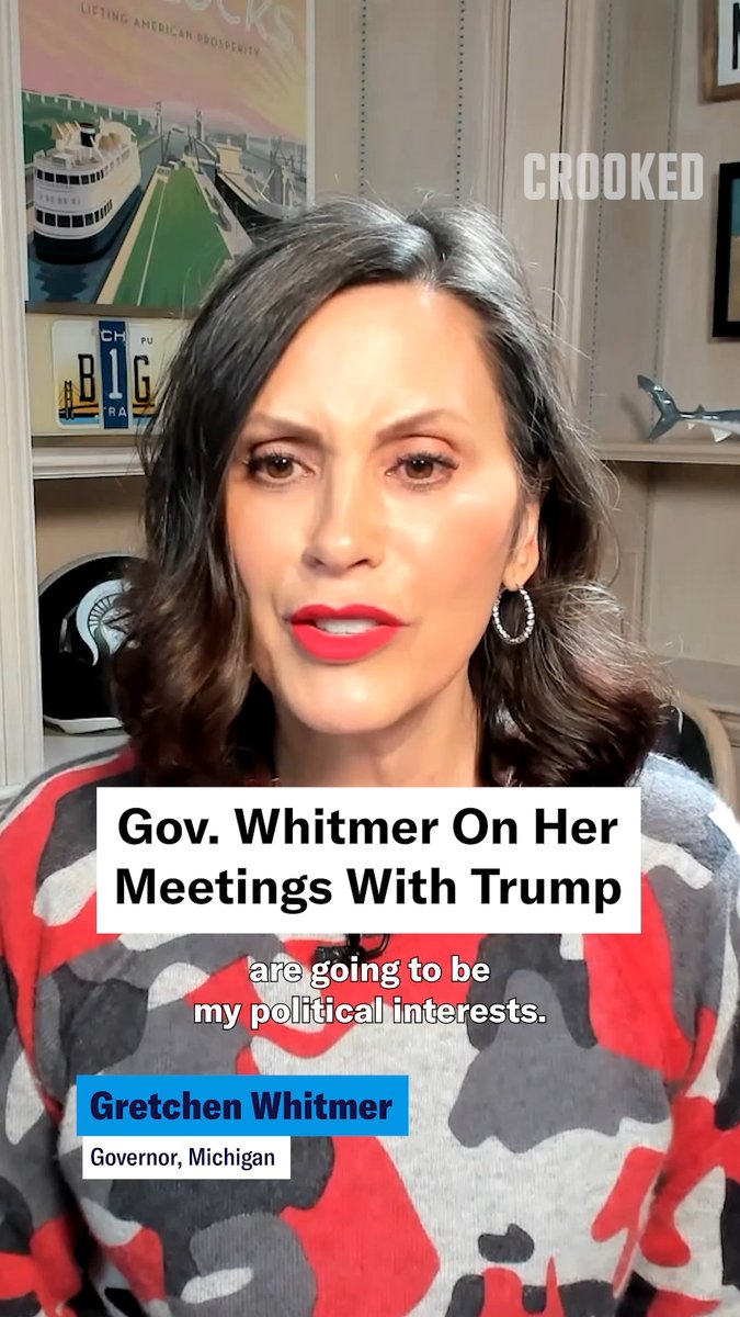 Jon Favreau: Have you asked the president to stop targeting people and institutions in your state? Governor Whitmer: I have not had that direct conversation on this subject yet, but I'm not afraid to do so. Jon Favreau Governor Gretchen Whitmer