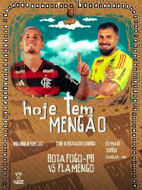 HOJE TEM FLAMENGO NA COPA DO BRASIL! Às 20h, o Mengão enfrenta o Botafogo-PB no Estádio Castelão, em São Luís. Pode apostar uma tira de couro, uma porca cheia de dinheiro ou até uma gaita benzida pelo Padre Cícero que vai ser um jogão! #HojeTemMengão! #VamosFlamengo!
