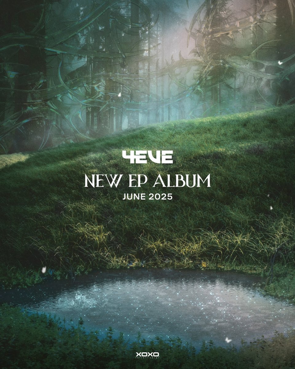 HINT 🦋 CONCEPT FOR THE NEW EP ALBUM 4EVE | TITLE TRACK 📅MAY 12TH, 2025 💿NEW EP ALBUM 📆JUNE 2025 #4EVEnewAlbum #4EVEcomeback #4EVE #XOXOentertainment