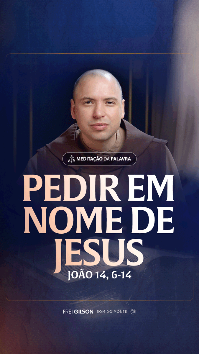 Pedir em nome de Jesus | (João 14, 6-14) #2334