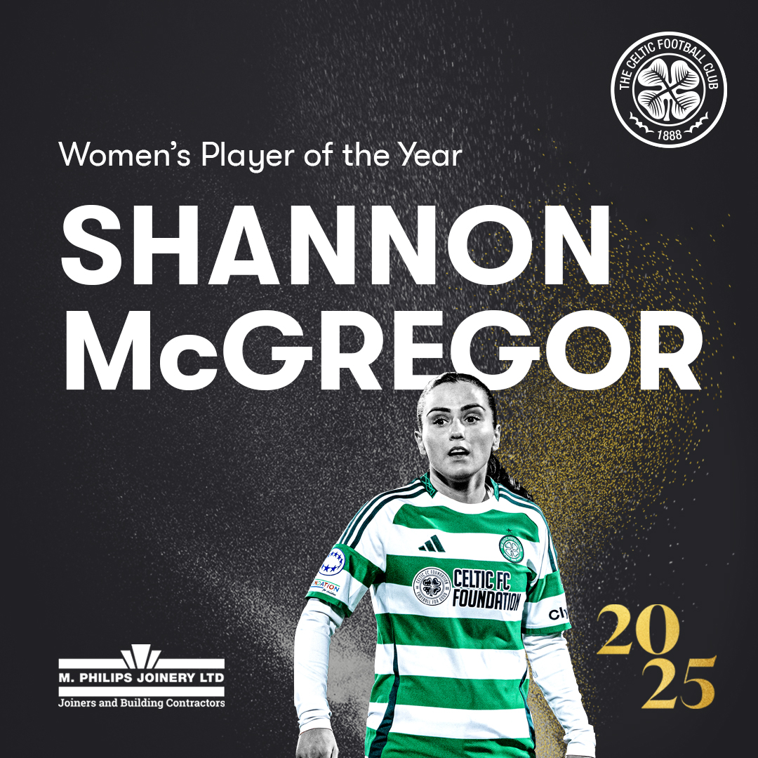 🏆 The 2025 Women’s Player of the Year, sponsored by M.Phillips Joinery, is Shannon McGregor! An incredible season, packed with moments of quality, leadership and drive 💚 👏 Congratulations, Shannon! #CelticPOTY🥇 | Celtic FC Women | #CelticFC🍀