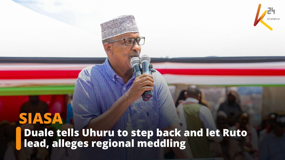 Duale urges Uhuru to give Ruto space to lead, accuses him of regional political interference
