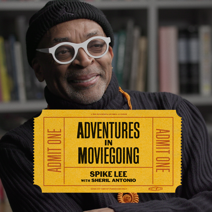 SPIKE LEE’S ADVENTURES IN MOVIEGOING 🎟️ Now on Criterion Channel!