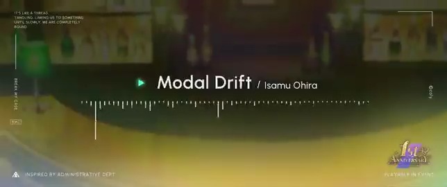 【イベントミュージック紹介】※再投稿 💿Modal Drift 三位一体のモダンジャズ・セッション。 🖊コンポーザーコメント 個性の融合と絆。管理部の1周年へ向け、Jazzを掘り下げました。縦横無尽に拡がる、Pianoトリオによるインタープレイをお楽しみください！（大平勇 氏） #ブレマイ1周年