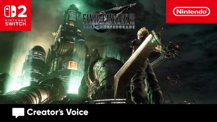 Naoki Hamaguchi muses about Final Fantasy VII Remake Intergrade on #NintendoSwitch2 in the latest #CreatorsVoice video. #FF7R