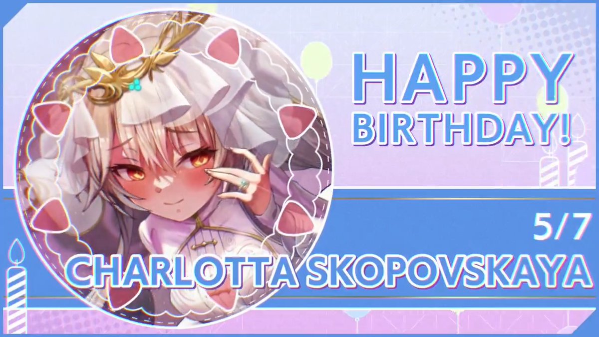 🎊🎂HAPPY BIRTHDAY！！🎂🎊 本日5月7日は、 第31X部隊所属 シャルロッタ・スコポフスカヤの誕生日🎉 #ヘブバン #シャルロッタスコポフスカヤ生誕祭2025 #ヘブバンキャラ生誕祭