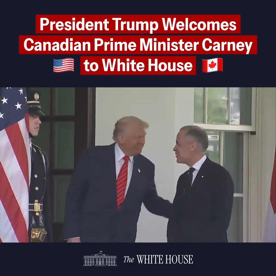 President Donald J. Trump Welcomes Canadian Prime Minister Mark Carney to The White House 🇺🇸🇨🇦